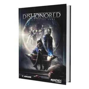Dishonored: The Roleplaying Core Rulebook