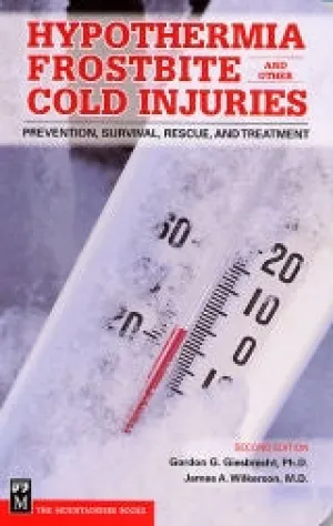 Hypothermia, Frostbite and Other Cold Injuries