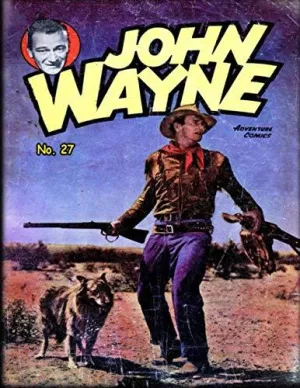 John Wayne Adventure Comics No. 27