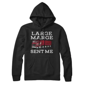 Large Marge Sent Me Hoodie