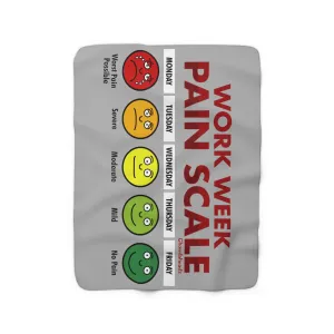 Work Week Pain Scale Sherpa Fleece Blanket